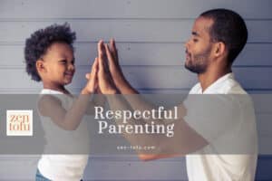 Respectful Parenting without being permissive